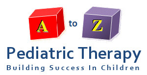A to Z Pediatric Therapy - Building Success in Children